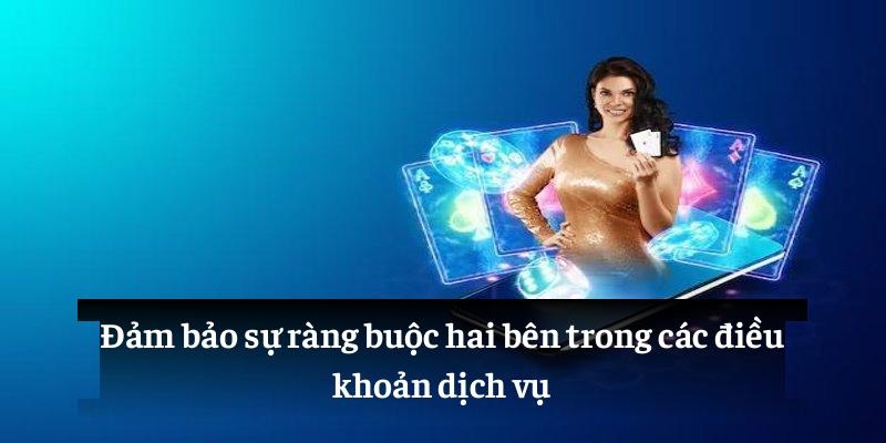 Đảm bảo sự ràng buộc hai bên trong các điều khoản dịch vụ