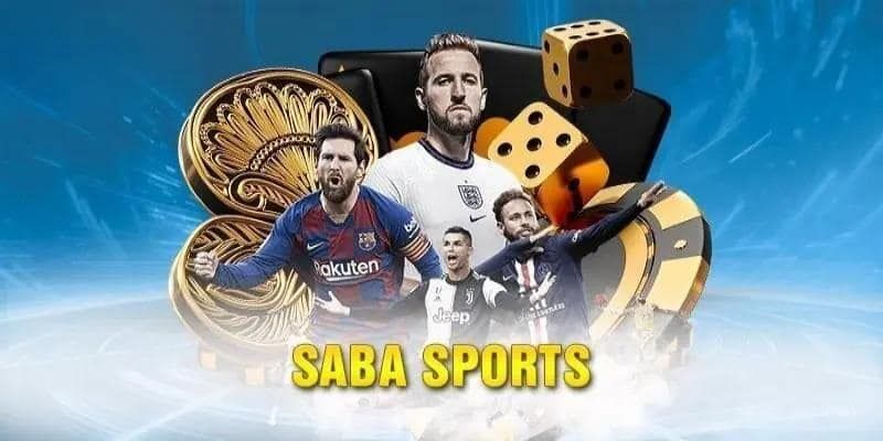 Saba Sports – Điểm Hẹn Cá Cược Siêu Chất Dành Cho Bet Thủ